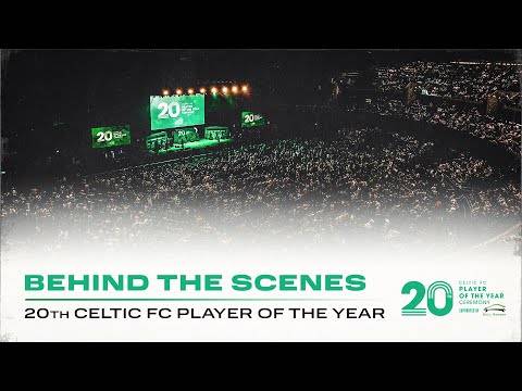 Behind the Scenes and Highlights | 20th Celtic FC Player of the Year at a Sold Out OVO Hydro!