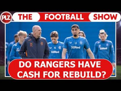 Do Rangers Have CASH For Rebuild? | The Football Show w/ Neil Lennon