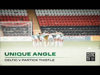 Unique Angle | Celtic FC Women 3-0 Partick Thistle | Ghirls maintain top-spot going into final week!