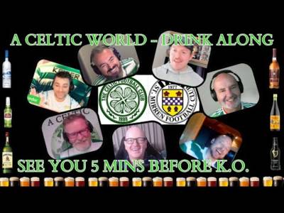 Drinkalong: Celtic v St Mirren – Calling Time On A Victorious League Season!