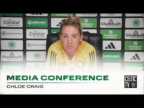 Full Celtic FC Women Media Conference: Chloe Craig (17/05/24)