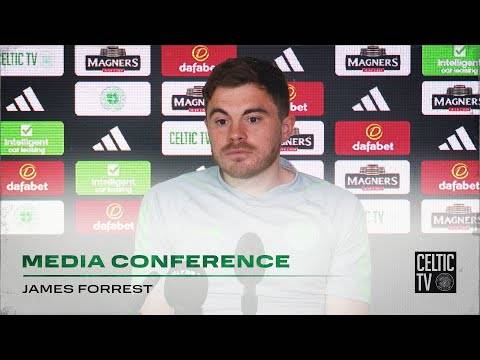Full Celtic Media Conference: James Forrest (17/05/24)