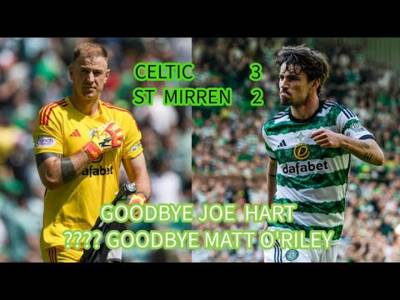 Goodbye Joe and Hello 3 In-A-Row For Celtic And 3-2 Win