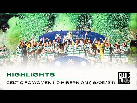 Highlights | Celtic FC Women 1-0 Hibernian | Ghirls secure historic first title in dramatic fashion!