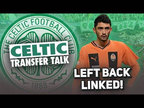 Celtic “interested” in first LEFT BACK of summer window! | Celtic Transfer Talk