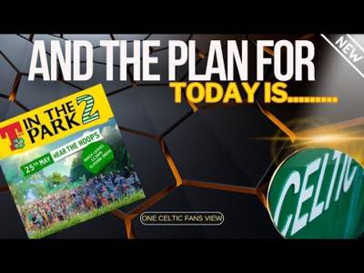 Today Celtic can go out on a HIGH