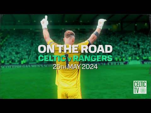 What’s on Celtic TV | On The Road: Celtic 1-0 Rangers | BTS at Hampden as Celts win Double!