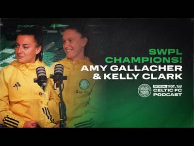 Celtic’s Amy Gallacher & Kelly Clark in the studio: 2023/24 SWPL Champions!