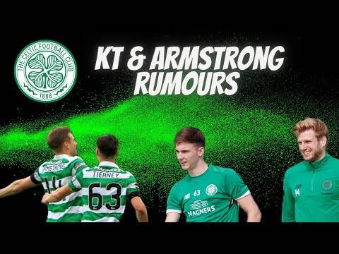 Kieran Tierney & Stuart Armstrong Celtic Return?