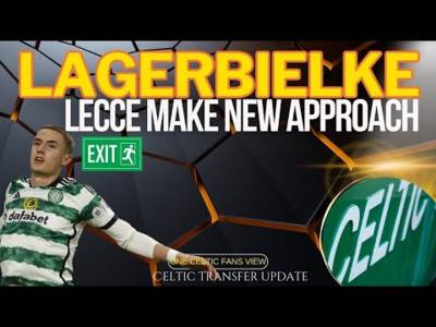 Lecce new approach for Celtic defender
