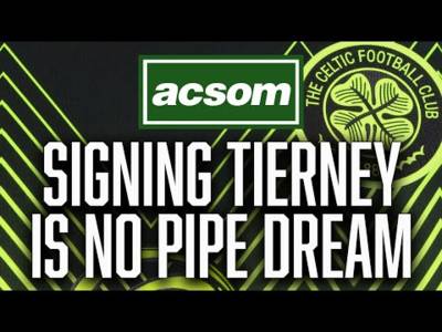 Why signing Kieran Tierney from Arsenal can’t be written off // A Celtic State of Mind // ACSOM