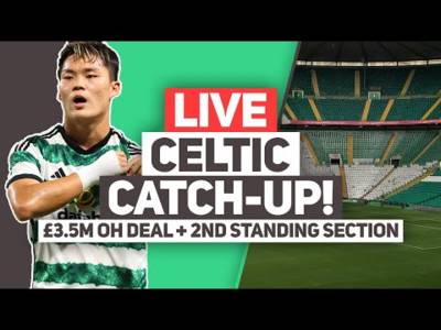 CELTIC SET TO MAKE PROFIT ON OH SALE! | + Another standing section. | LIVE Celtic FC Q&A Stream