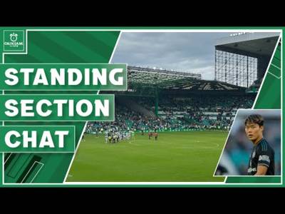 Standing section chat, potential Oh exit & Frimpong money | Celtic AM in Germany