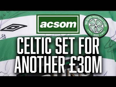 Celtic’s £30m income that doesn’t involve selling Matt O’Riley // A Celtic State of Mind // ACSOM