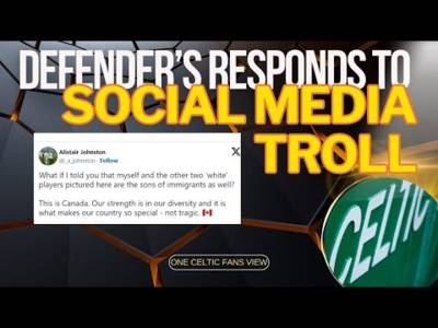 Celtic Player hits back at TROLL online