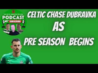 CELTIC chase DUBRAVKA as pre season gets underway