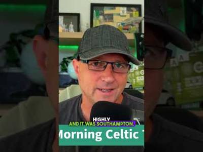 Celtic Player Linked to £20M Southampton Transfer Bid