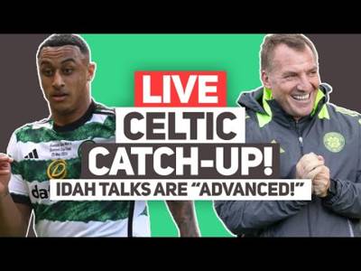 ADAM IDAH TALKS REACH “ADVANCED STAGE!!” | Live Celtic FC Q&A Stream