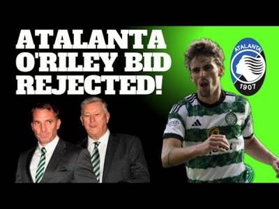 Celtic Reject Atalanta Bid for O’Riley | Where Are the Signings for Celtic?
