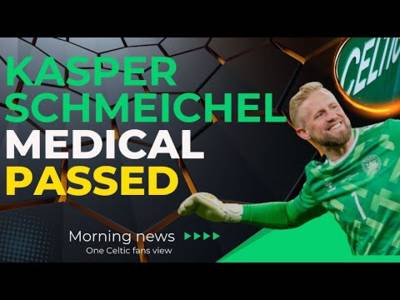 Kasper Schmeichel Medical PASSED