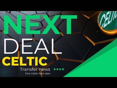 Next Transfer for Celtic Is