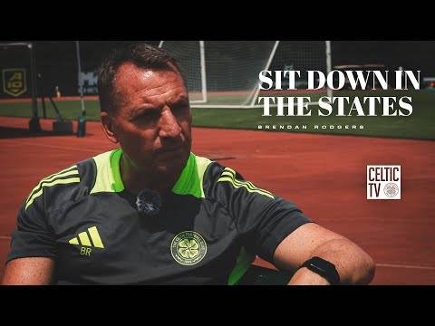 What’s on Celtic TV | Sit Down in the States | Brendan Rodgers (19/07/24)