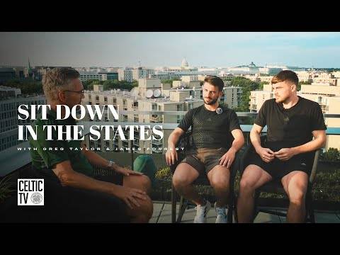 What’s on Celtic TV | Sit Down in the States | Greg Taylor & James Forrest (19/07/24)