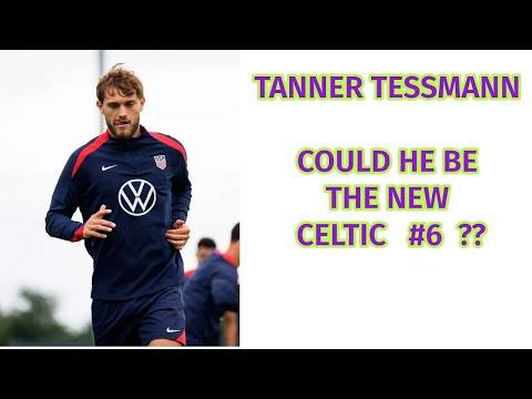 Tanner Tessmann: The New Celtic #6??? (highlights video included)