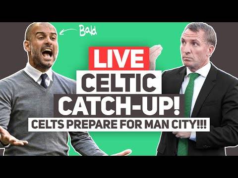 Celtic prepare to face Man City as we still wait on more signings. | Live Celtic FC Q&A Stream