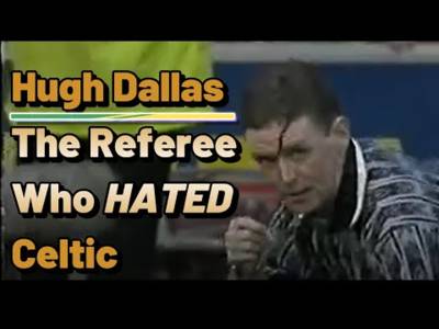 The Referee Who HATED Celtic