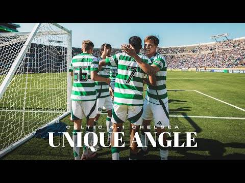 Unique Angle | Celtic 4-1 Chelsea | The Bhoys finish off USA Tour with four more goals!
