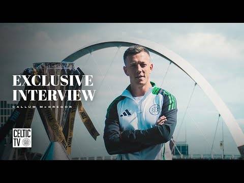 Captain’s Call | Celtic Captain Callum McGregor previews this Sunday’s Scottish Premiership Opener!