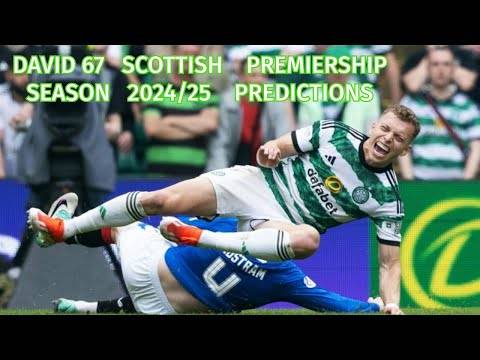 David 67 Scottish Premiership 2024/25 Predictions (have a go yourself!!)