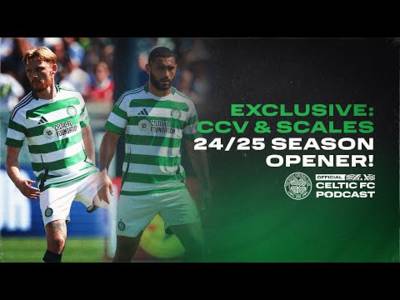 Celtic’s Cameron Carter-Vickers and Liam Scales exclusive interview & A look ahead to season 2024/25