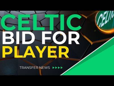 Celtic READY Offer for LB
