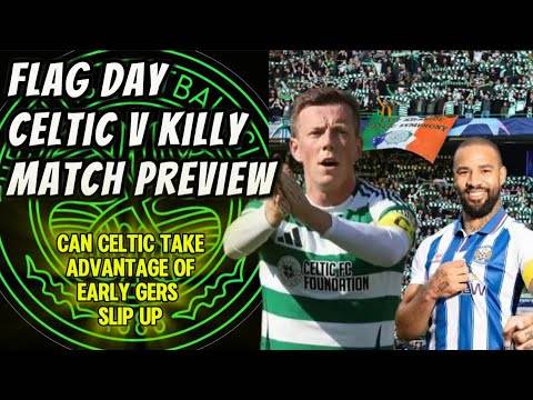 Celtic v Kilmarnock match preview. Edited, will it be early advantage Celtic