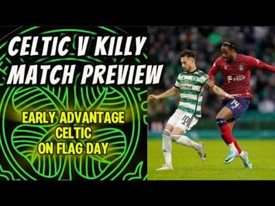 Celtic v Kilmarnock preview. Early advantage Celtic on flag day