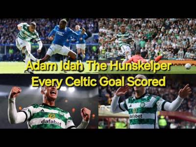 Hunskelper Adam Idah – Every Celtic Goal Scored