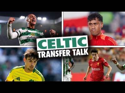 A HUGE edition of Celtic Transfer Talk! | Updates on Idah, O’Riley, Beck and more...