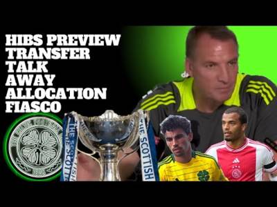 Celtic Vs Hibs Preview | Atalanta and Matt O’Riley Deal Off!