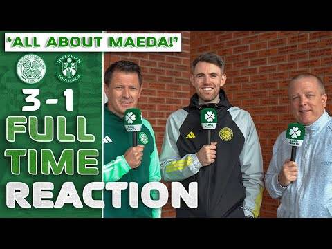 Celtic 3-1 Hibernian | ‘ALL ABOUT MAEDA!’ | Full-Time Reaction