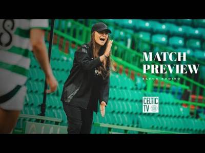 Match Preview with Elena Sadiku | Celtic FC Women v Motherwell