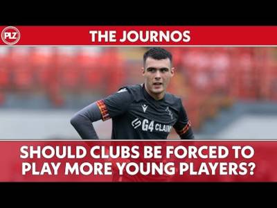 Should clubs be forced to field more young players? | The Journos