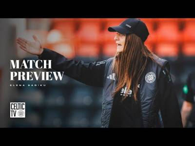 Match Preview with Elena Sadiku | Aberdeen v Celtic FC Women