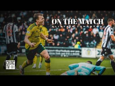 Alistair Johnston On The Match | St Mirren 0-3 Celtic