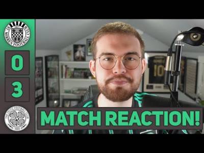 BRING ON THE RANGERS! | St Mirren 0-3 Celtic | MATCH REACTION!