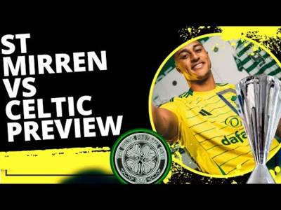St Mirren Vs Celtic Preview| I’d Play Idah From Start