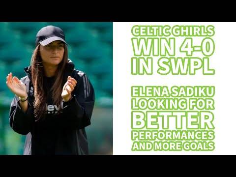 Celtic Ghirls Win 4-0 in SWPL At Aberdeen(goals video included) Elena Sadiku Wants More Goals!!
