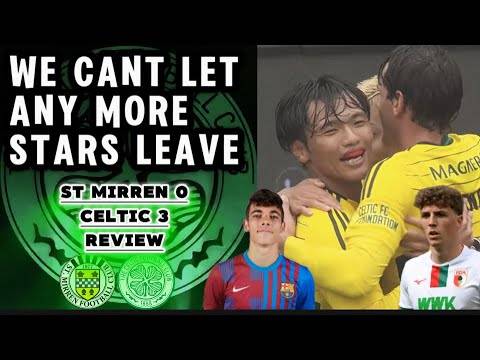 St Mirren 0-3 Celtic. New signings now a priority after 0,Reily sold / Valle medical