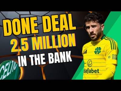 Celtic Transfer NEWS DONE DEAL